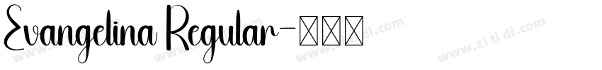 Evangelina Regular字体转换
